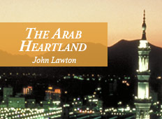 The Arab Heartland - John Lawton