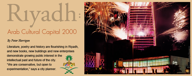 Riyadh: Arab Cultural Capital 2000 - by Peter Harrigan