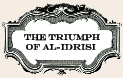THE TRIUMPH OF AL-IDRISI