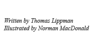 Written by Thomas Lippman, Illustrated by Norman MacDonald