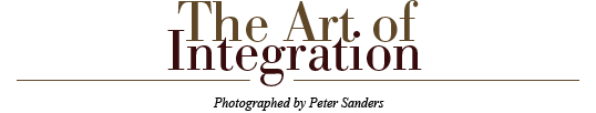 The Art of Integration - Photographed by Peter Sanders