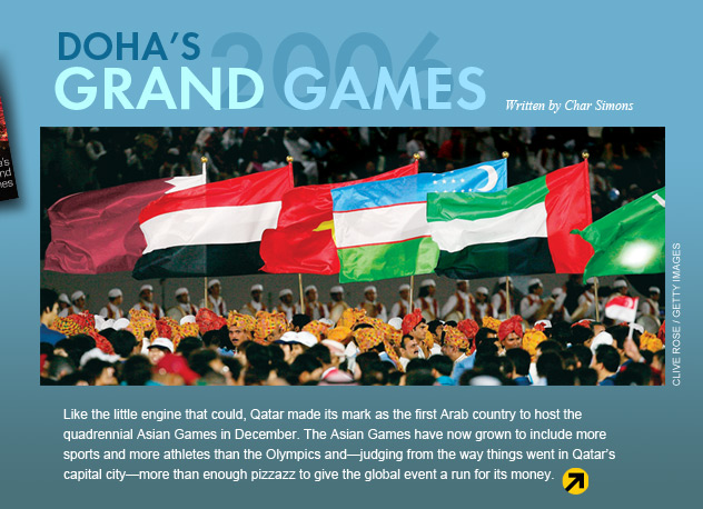 Doha's Grand Games 2006 - Written by Char Simons