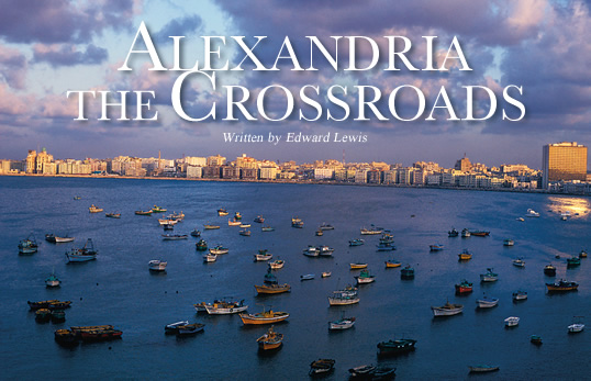 Alexandria the Crossroads - Written by Edward Lewis