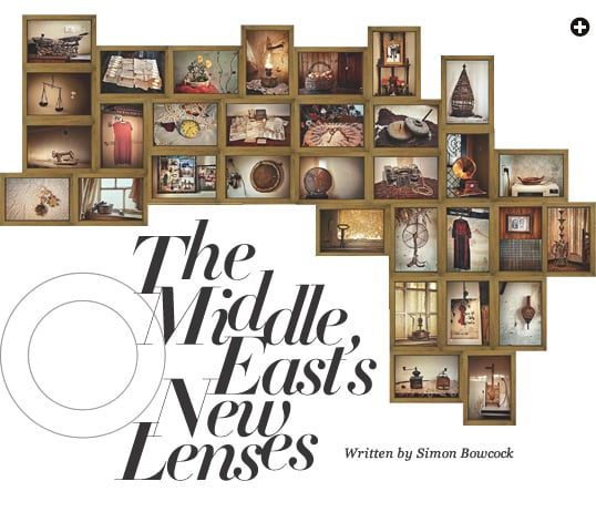 The Middle East’s New Lenses // Written by Simon Bowcock