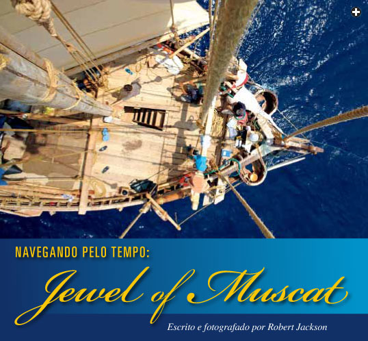 Navegando Pelo Tempo: Jewel of Muscat (A joia de Muscat)